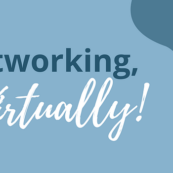 Title Card: Networking, Virtually!